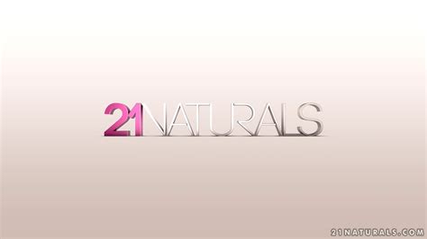 21naturals|21 Naturals VIDEOS .